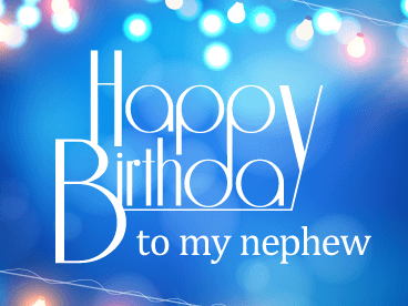 Cool Birthday Wishes For A Nephew - Happy Birthday Wishes, Memes, SMS & Greeting eCard Images